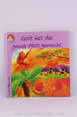 Gott hat die ganze Welt gemacht, Kinderbüchlein, Meine bunte Glaubenswelt,  Dieses Buch erzählt die bibliche Geschichte von der Erschaffung der Welt in kindgerechter Sprache. So entdecken Mädchen und Jungen das Wunder von Gottes guter Schöpfung.