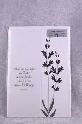 Trauerkarte mit Bibelwort auf Transparentumleger; hochwertiges Naturpapier mit edler Folienprägung;
Text: Aber sei nur stille zu Gott, meine Seele; denn er ist meine Hoffnung. (Psalm 62, 6 / Lutherbibel)
